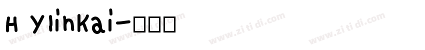 H YIinKai字体转换